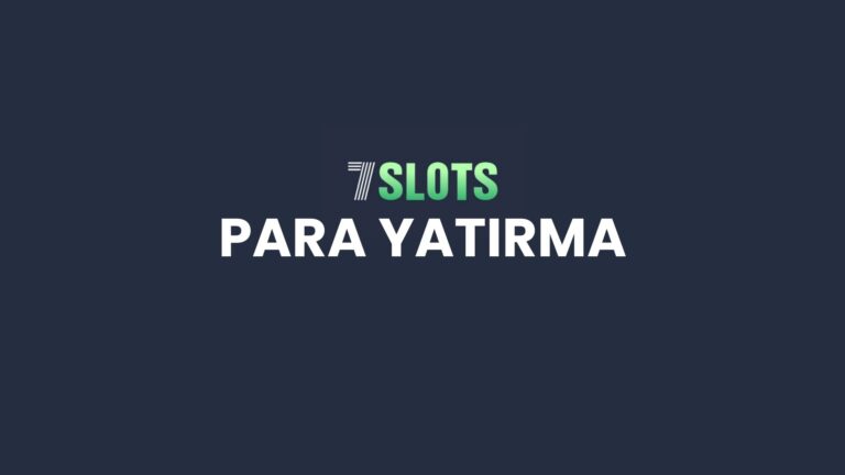 7slots-para-yatirma